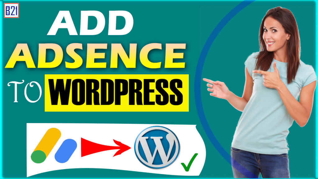 How to add Google AdSence to WordPress Website?

