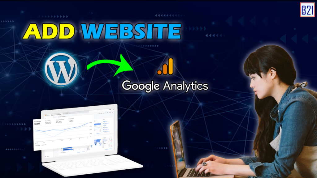 How to connect Google Analytics with WordPress Website 