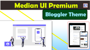 Bloggler Theme - Median UI Premium