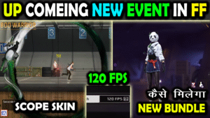FREE FIRE UP COMEING NEW EVENT 120 FPS ALL PHONE SUPPORT