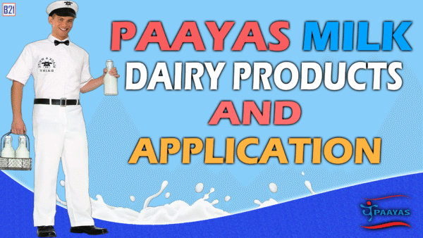 PAAYAS DAIRY PRODUCTS AND APPLICATION